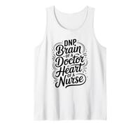 Nurse DNP, Doctor of Nursing Practice Brain of a Doctor Tank Top