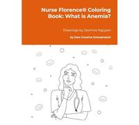 Nurse Florence® Coloring Book: What is Anemia?