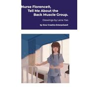 Nurse Florence(R), Tell Me About the Back Muscle Group.
