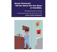 Nurse Florence(R), Tell Me About the Jaw Bone or Mandible.
