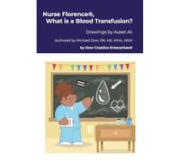 Nurse Florence(R), What is a Blood Transfusion?