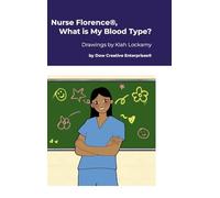 Nurse Florence(R), What is My Blood Type?