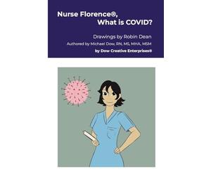 Nurse Florence®, What is COVID?