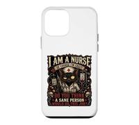 Nurse Humour i am a nurse of course I'm Crazy Funny Nursing Case for iPhone 12 mini