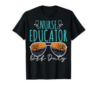 Nurse Instructor - Nurse Educator Off Duty Summer Vacation T-Shirt