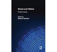 Nurse-Led Clinics: Practice Issues