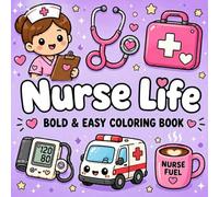 Nurse Life Bold & Easy Coloring Book: A Cute and Relaxing Coloring Book for Nurses, Students, Healthcare Workers, and Medical Lovers | Simple Kawaii ... Relief (K-Pop Love Coloring Book Series)