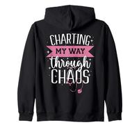 Nurse Life Charting My Way Through Chaos Quote Zip Hoodie