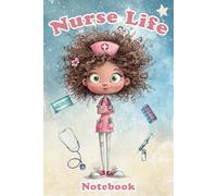 Nurse Life: Funny Nurse Notebook for Work: Nurse notebook with 110 graph paper pages, table of contents, personal information page and important ... nursing students and healthcare workers.