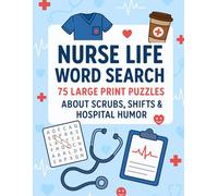 Nurse Life Word search: A Fun Large Print Puzzle Gift for Nurses Who Deserve a Break