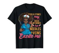 Nurse May Break My Bones But Needles and Veins Excite Me Value Graphic T-Shirt