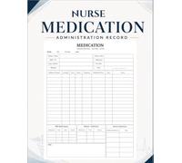 Nurse Medication Administration Record: Daily MAR for Nurses, Nursing Students & Healthcare Professionals | Medication Tracking, PRN Documentation, ... Record, Adverse Reaction & Clinical Notes