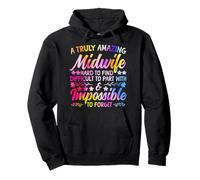 Nurse Midwife Birth Worker A Truly Amazing Midwife Hard To Pullover Hoodie
