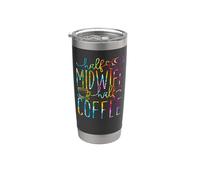 Nurse Midwife Birth Worker Coffee Half Midwife Half Coffee Stainless Steel Insulated Tumbler