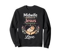 Nurse Midwife Birth Worker Faith Jesus Christian Midwife Sweatshirt