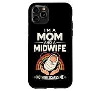 Nurse Midwife Birth Worker I'm A Mom And A Midwife Nothing Case for iPhone 11 Pro