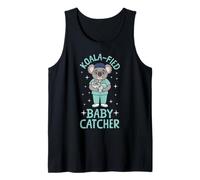 Nurse Midwife Birth Worker Koala Koala-Fied Baby Catcher Tank Top