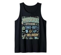 Nurse Midwife Birth Worker Midwife Offering Take-Out & Tank Top