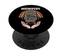 Nurse Midwife Birth Worker Midwifery Intuition Dedication PopSockets Adhesive PopGrip