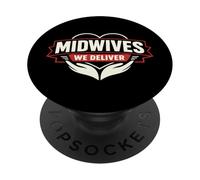 Nurse Midwife Birth Worker Midwives We Deliver PopSockets Adhesive PopGrip