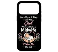 Nurse Midwife Birth Worker Once Upon A Time There Was A Girl Case for iPhone 17 Pro Max