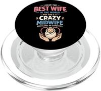Nurse Midwife Birth Worker Wife Husband I Have The Best Wife PopSockets PopGrip for MagSafe