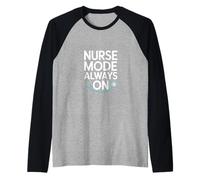 Nurse Mode Always On Funny Nurse Stethoscope Raglan Baseball Tee