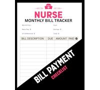 Nurse Monthly Bill Tracker Notebook: Shift Log, Overtime Tracker, and Financial Budget Planner for Healthcare Professionals