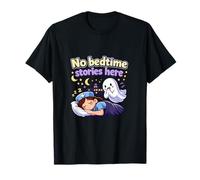 Nurse Night Shift Ghost No Bedtime Stories Here T-Shirt