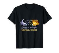 Nurse Night Shift Groggy at Midnight Grateful at Sunrise T-Shirt