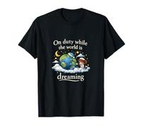 Nurse Night Shift On Duty While The World is Dreaming T-Shirt