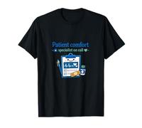 Nurse Night Shift Patient Comfort Specialist On Call T-Shirt