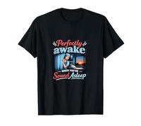 Nurse Night Shift Perfectly Awake When Youre Asleep T-Shirt