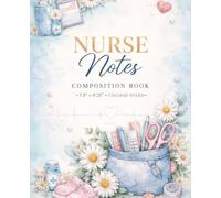 Nurse Notes Composition Notebook: College Ruled | Nursing School & Work