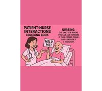 Nurse Patient Interactions Coloring Book