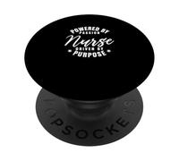 Nurse Powered By Passion Driven By Purpose Profession PopSockets Adhesive PopGrip