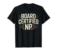 Nurse Practitioner Board Certified Advanced Practice T-Shirt