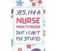Nurse Practitioner Gifts: Blank Lined Notebook Journal Diary Paper, a Funny and Appreciation Gift for Nurse Practitioner to Write in