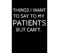 Nurse Practitioner Gifts: Things I Want To Say To My Patients But Can't