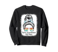 Nurse Practitioner Off Duty Messy Bun Retro NP Nursing Gifts Sweatshirt