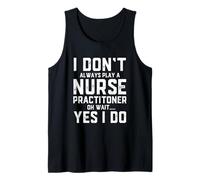 Nurse Practitioner Provider Advanced Care Practice Nursing Tank Top