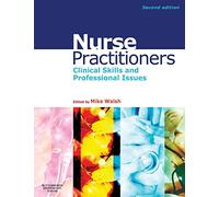 Nurse Practitioners: Clinical Skill and Professional Issues