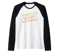 Nurse Practitioners NP Hematology Oncology Raglan Baseball Tee