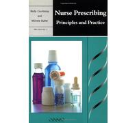 Nurse Prescribing: Principles and Practice