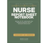 Nurse Report Sheet Notebook: Nurse Brain Book with 110 SBAR Report Sheets for Med-Surg, ICU & ER - Shift Handoff, Vitals, Medications & Assessments, ... (RN, LPN, CNA & Nursing Students)