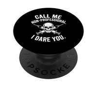 Nurse Skull Dare Statement Non-Professional PopSockets Adhesive PopGrip