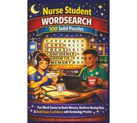 Nurse Student WORDSEARCH 100 Solid Puzzles: Fun Word Games to Boost Memory, Reinforce Nursing Ideas & Build Exam Confidence with Terminology Practice (Olive's Nursing Puzzlers)