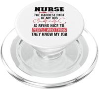 Nurse The Hardest Part Of My Job Is Being PopSockets PopGrip for MagSafe