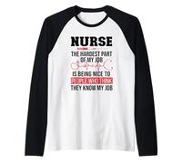 Nurse The Hardest Part of My Job is Being Raglan Baseball Tee