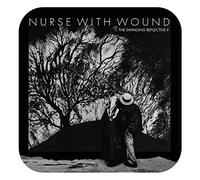 Nurse With Wound - The Swinging Reflective 2